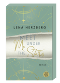 Buchcover von Meet Me Under The Stars von Lena Herzberg