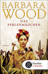 Buchcover von Das Perlenmädchen: Roman von Barbara Wood