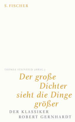 Buchcover von Der große Dichter sieht die Dinge größer: Der Klassiker Robert Gernhardt