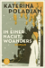 Buchcover von In einer Nacht, woanders: Roman von Katerina Poladjan