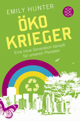 Buchcover von Öko-Krieger: Eine neue Generation kämpft für unseren Planeten von Birgit Brandau