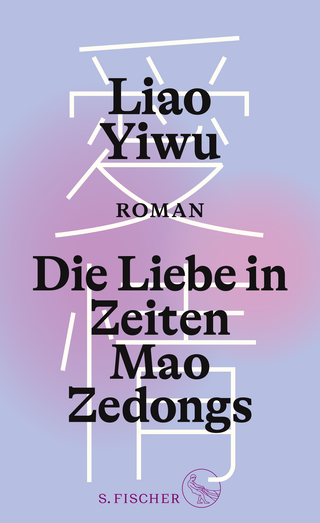 Buchcover von Die Liebe in Zeiten Mao Zedongs: Roman