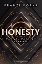 Buchcover von Honesty. Was die Wahrheit verbirgt von Franzi Kopka