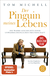 Buchcover von Der Pinguin meines Lebens: Die wahre Geschichte einer unwahrscheinlichen Freundschaft von Tom Michell