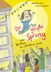 Buchcover von Der große Sprung oder Wie Henni ein Schulkind wurde von Matthäus Bär