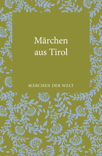 Buchcover von Märchen aus Tirol: Märchen der Welt von Leander Petzoldt