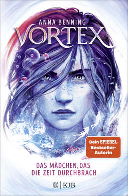 Buchcover von Vortex - The Girl That Broke Through Time (vol. 2): Band 2 von Anna Benning