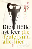 Buchcover von Die Hölle ist leer - die Teufel sind alle hier: Roman von Gerhard Roth