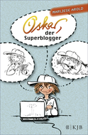 Buchcover von Oskar, der Superblogger von Marliese Arold