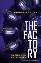 Buchcover von The Factory – Es gibt kein Entkommen von Catherine Egan