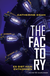 Buchcover von The Factory – Es gibt kein Entkommen von Catherine Egan