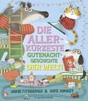 Buchcover von Die allerkürzeste Gutenachtgeschichte der Welt von Louise Fitzgerald