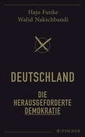 Buchcover von Deutschland – Die herausgeforderte Demokratie von Hans-Joachim Funke, Walid Nakschbandi