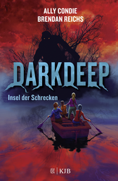 Buchcover von Darkdeep – Insel der Schrecken: Band 1 von Ally Condie, Brendan Reichs