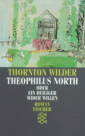 Buchcover von Theophilus North oder Ein Heiliger wider Willen: Roman von Thornton Wilder