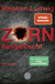 Buchcover von Zorn – Ausgelöscht: Thriller von Stephan Ludwig