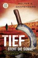 Buchcover von Tief steht die Sonne: Inka Luhmann ermittelt im Sauerland von Oliver Welter, Michael Gantenberg