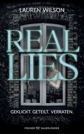 Buchcover von Real Lies : Geklickt. Geteilt. Verraten. von Lauren Wilson