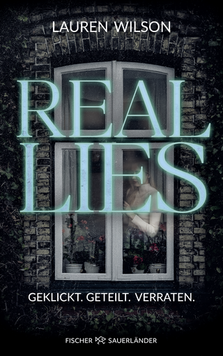 Buchcover von Real Lies : Geklickt. Geteilt. Verraten.
