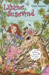 Buchcover von Liliane Susewind – Giraffen übersieht man nicht von Tanya Stewner