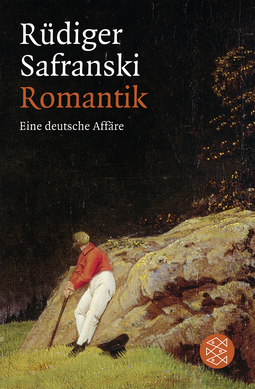 Buchcover von Romantik: Eine deutsche Affäre von Rüdiger Safranski