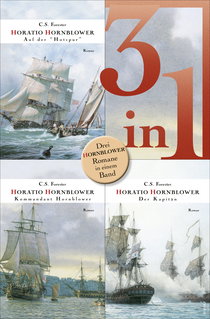 Buchcover von Hornblower auf der Hotspur / Kommandant Hornblower / Der Kapitän - Drei Romane in einem Band von C. S. Forester