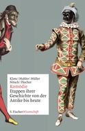 Buchcover von Komödie: Etappen ihrer Geschichte von der Antike bis heute von Volker Klotz, Andreas Mahler, Roland Müller, Wolfram Nitsch, Hanspeter Plocher
