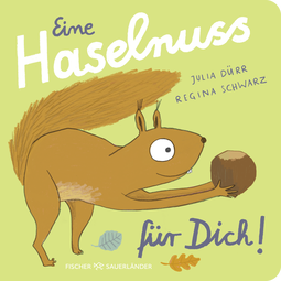 Buchcover von A Hazelnut for You! von Regina Schwarz