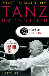 Buchcover von Tanz um dein Leben: Meine Arbeit, meine Geschichte von Royston Maldoom, Jacalyn Carley