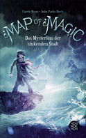 Buchcover von Map of Magic – Das Mysterium der sinkenden Stadt (Bd. 2) von Carrie Ryan, John Parke Davis