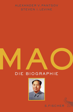 Buchcover von Mao: Die Biographie von Alexander V. Pantsov, Steven I. Levine