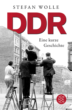 Buchcover von DDR: Eine kurze Geschichte von Stefan Wolle
