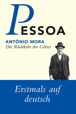 Buchcover von Die Rückkehr der Götter von Fernando Pessoa, António Mora