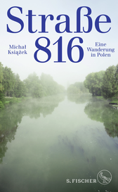 Buchcover von Straße 816: Eine Wanderung in Polen von Michal Ksiazek