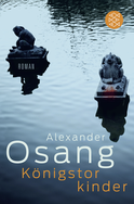 Buchcover von Königstorkinder: Roman von Alexander Osang