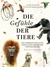 Buchcover von Die Gefühle der Tiere: Von eifersüchtigen Affen, ängstlichen Hunden und pfiffigen Ratten von Lotte Stegeman