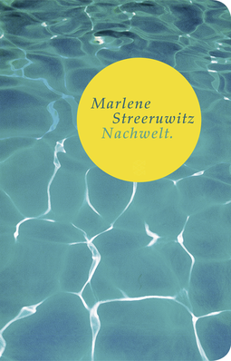 Buchcover von Nachwelt.: Roman von Marlene Streeruwitz