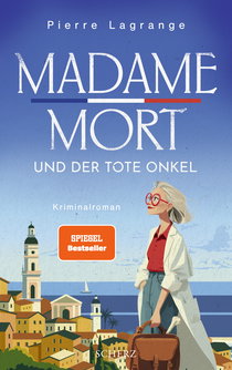 Buchcover von Madame Mort und der tote Onkel von Pierre Lagrange