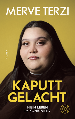 Buchcover von Kaputtgelacht: Mein Leben im Konjunktiv