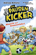 Buchcover von Die Pausenkicker – Abseits auf Klassenfahrt von Andreas Schlüter