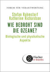 Buchcover von Wie bedroht sind die Ozeane?: Biologische und physikalische Aspekte von Stefan Rahmstorf, Katherine Richardson