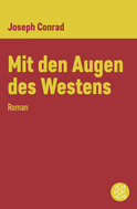 Buchcover von Mit den Augen des Westens: Roman von Joseph Conrad