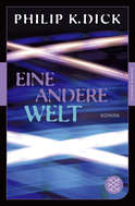 Buchcover von Eine andere Welt: Roman von Philip K. Dick