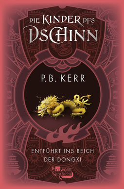 Buchcover von Die Kinder des Dschinn: Entführt ins Reich der Dongxi von P. B. Kerr