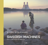 Buchcover von Swedish Machines: Ein illustrierter Roman von Stefan Pluschkat