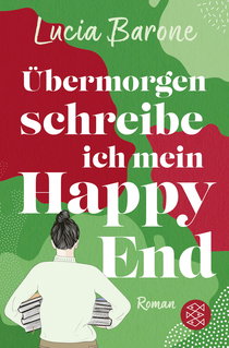 Buchcover von The Day After Tomorrow I'll Write My Happy Ending