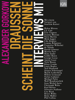 Buchcover von Draußen scheint die Sonne: 28 Interviews von Alexander Gorkow