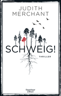 Buchcover von Silence!: Thriller von Judith Merchant