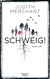 Buchcover von SCHWEIG!: Thriller von Judith Merchant