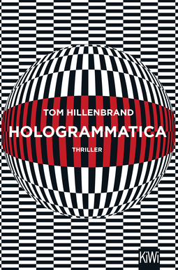 Buchcover von Hologrammatica: Thriller von Tom Hillenbrand